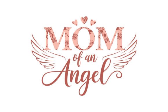 Floral Angel Mom Memorial Tribute Graphics and T-Shirt Designs